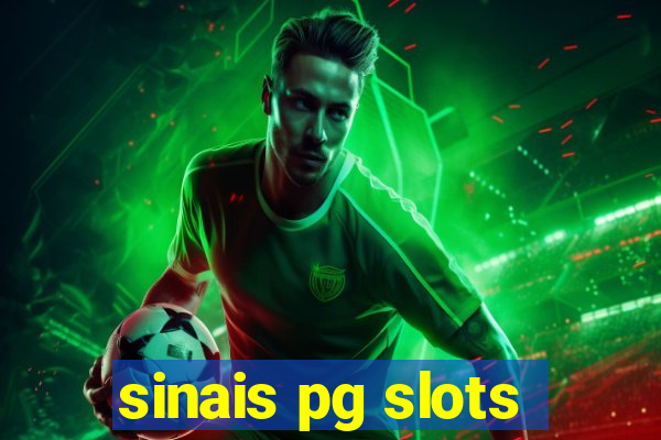 sinais pg slots